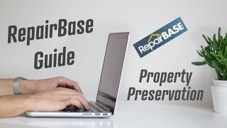 Property Preservation - Bids, Repair Base Walkthrough