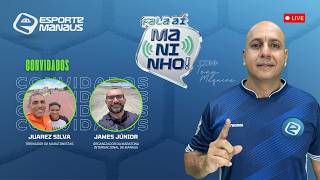 FALA AÍ, MANINHO! | TEMPORADA 2026 | #7 COM JUAREZ SILVA E JAMES JÚNIOR