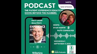 S4 EP10 The Patient Experience Equation