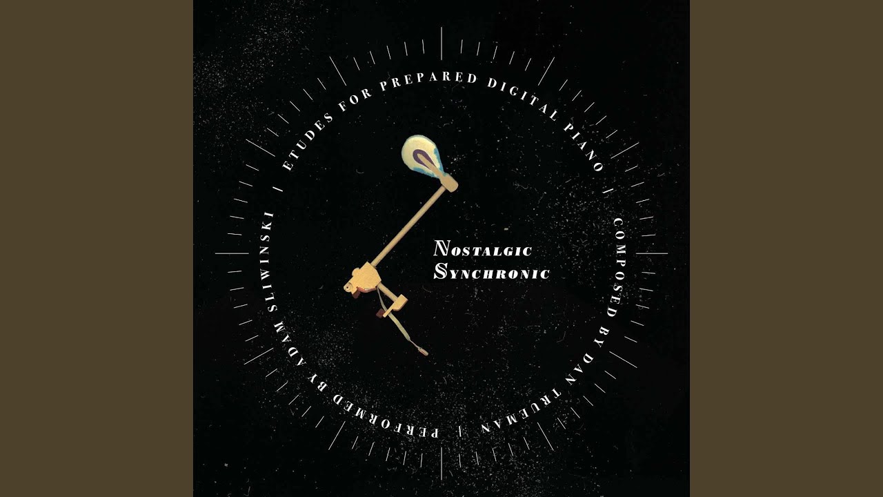 Nostalgic Synchronic: Etude No. 7, Systerslått