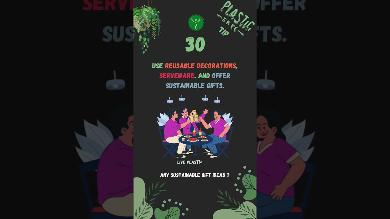 Day 30: Plastic-Free Celebrations