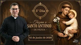 🙏 5º DIA DA TREZENA DE SANTO ANTÔNIO | Oração e Devoção com Padre Alessandro | 2026