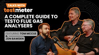 #13 A Complete Guide To Testo Flue Gas Analysers