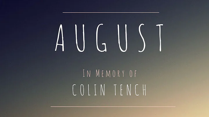 Andres Guazzelli - August (in memory of Colin Tench)