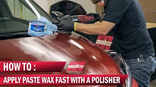How to Apply a Paste Wax FAST with an Orbital Polisher