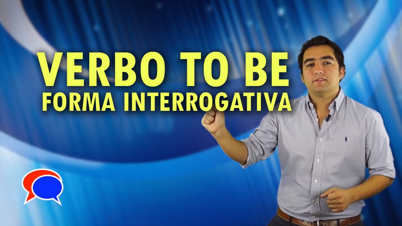 Verbo To Be Forma Interrogativa Video 2 Youtube