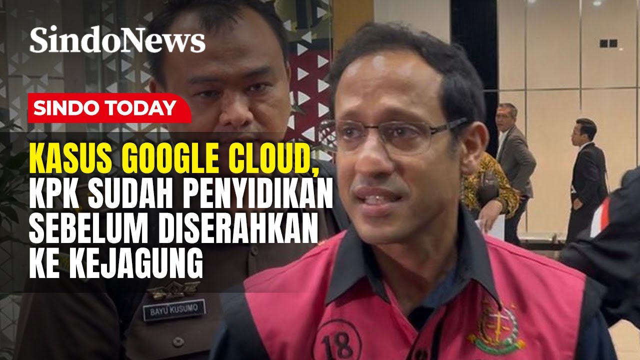 Kasus Google Cloud, KPK Sudah Penyidikan Sebelum Diserahkan ke Kejagung | Sindo Today | 23/11