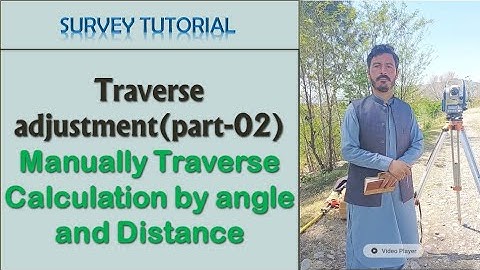 Traverse adjustment manually by angle and distance (part 02).