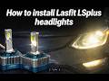 How to install Lasfit LSplus LED headlights on 2019 Chevrolet Bolt EV