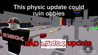 This roblox physic update ruins obbies