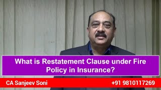 What is Restatement Clause under Fire Policy in Insurance?