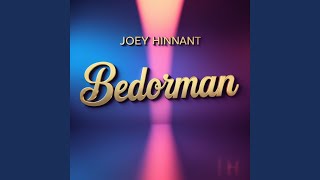Bedorman - Joey Hinnant