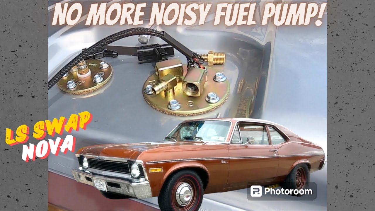 71 Nova LS Swap new TANKS INC. fuel tank with QUIET FUEL PUMP!  (Can't barely hear it run!)