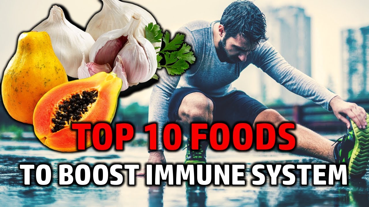 How To Boost Immune System | Top 10 Foods - YouTube