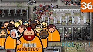 Prison Architect 2.0 - Ep 36 - STARVATION!?! - Let's Play