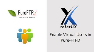 Enable Virtual Users in Pure-FTPD | PURE-FTPD PART 2 Profile