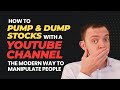 How to Pump and Dump Penny Stocks with a YouTube Channel