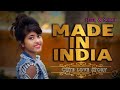 Made in india  cute love story 2018  guru randhawa  latest romantic