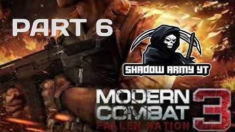 Modern Combat 3: Fallen Nation Walkthrough Gameplay Part 1 Mission 6