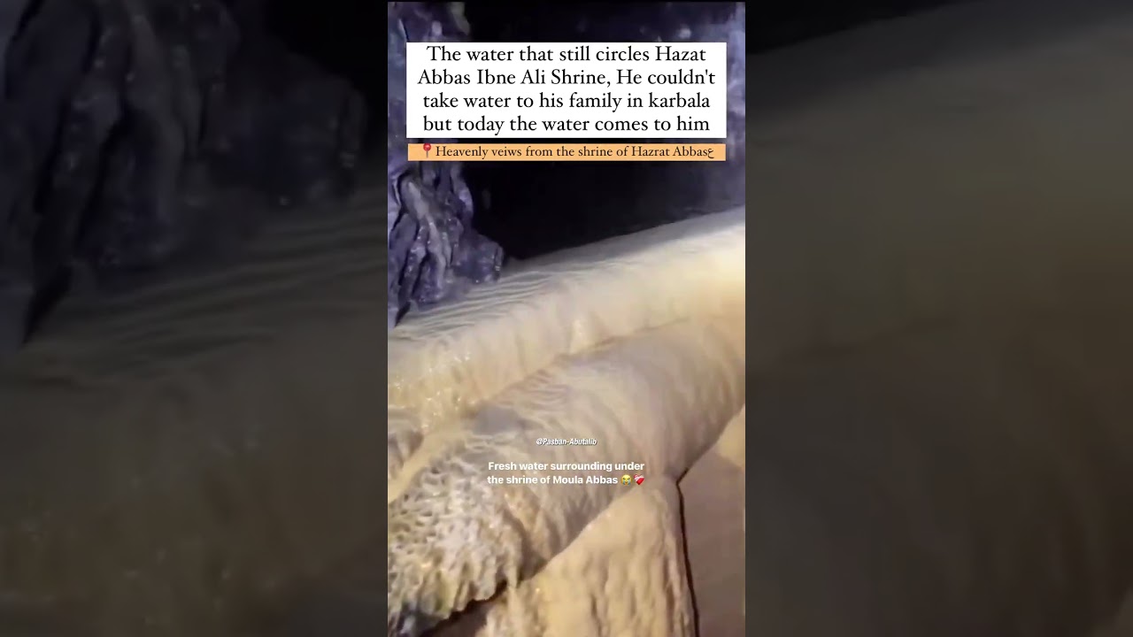 Fresh water still circulating grave of Hazrat Abbas AllahisSalam in Karbala after 1400 years