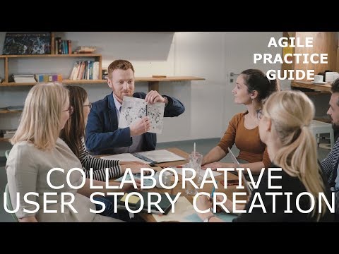 Agile Practice Guide | Collaborative User Story Creation