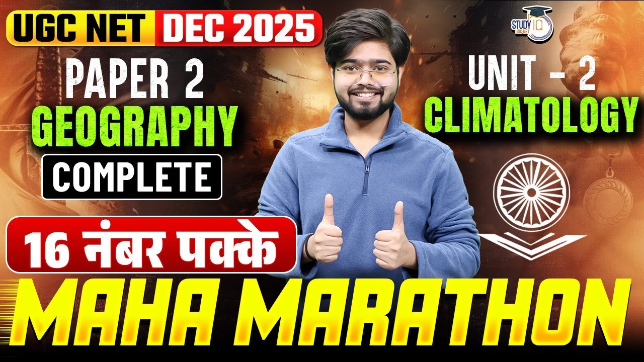 UGC NET Dec 2025 | UGC NET Geography Climatology In One Marathon Class By Swapnil Sir