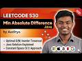 Leetcode:530 | Minimum Absolute Difference in BST - Java