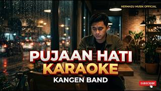 Download lagu Pujaan Hati Karaoce - Kangen Band | Lirik (Cover by HERMAZU MUSIK )