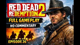 Download Lagu RED DEAD REDEMPTION 2 – EPISODE 26 | NO COMMENTARY GAMEPLAY MP3
