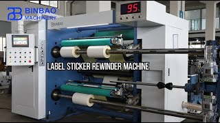 BINBAO Adhesive Label Roll Slitting Rewinding Machine With Automatic Full Automatic Control