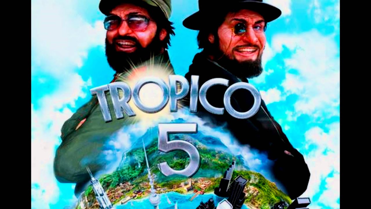 Tropico 5 BW2 Track 1 of 18 YouTube