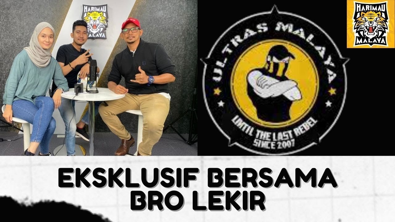 Eksklusif bersama Ultras Malaya, Bro Lekir ada pesanan untuk FAM! - YouTube