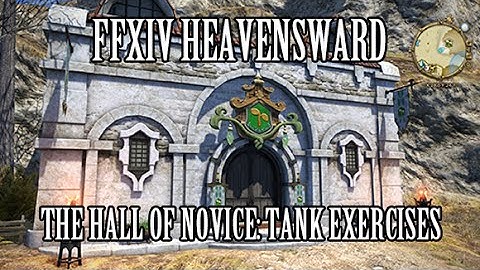 Hall of Novice: Tank Exercises, Rewards & Additional Tips (Full) (Reupload)