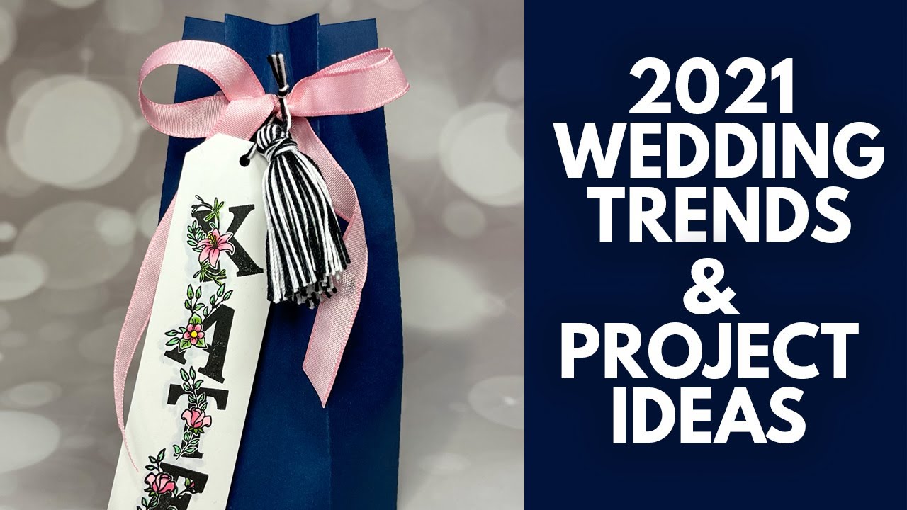 Top  2021 Wedding Ideas & Trends | Handmade Projects