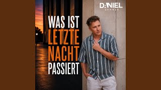 Was ist letzte Nacht passiert - Daniel Sommer