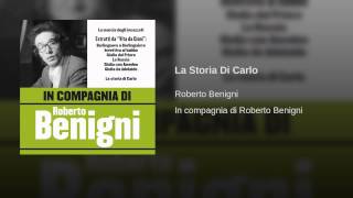 Video thumbnail of "Roberto Benigni - La storia di Carlo"