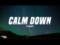 G-Eazy - Calm Down (Lyrics)