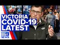 Coronavirus: COVID-safe measures in Melbourne, Victoria's case numbers | 9 News Australia