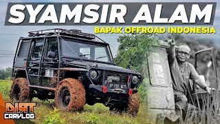 MENGENANG ALMARHUM SYAMSIR ALAM - BAPAK OFFROAD INDONESIA | DIRT CARVLOG 443