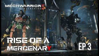 Rise of a Mercenary Company | MechWarrior 5: Mercenaries Campaign Gameplay | Episode 3-Break Through