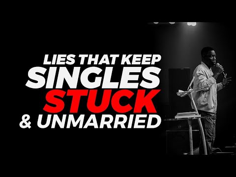 FOR SINGLES — LIES THAT KEEP SINGLES STUCK & UNMARRIED | REV. DR. SAM OYE | SINGLES CONFERENCE