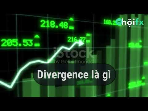 Divergence là gì? Các dạng phân kỳ Divergence trong phân tích kỹ thuật