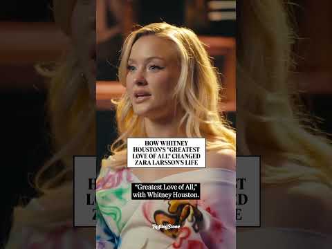 Zara Larsson talks about her love for Whitney and Greatest Love Of All.