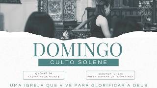 Segunda Igreja Presbiteriana de Taguatinga. Culto solene de 17/05/2026, Êxodo 20.12