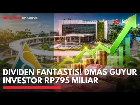Dividen Fantastis! DMAS Guyur Investor Rp795 Miliar | MARKET BUZZ