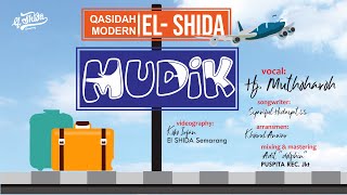 MUDIK (Official Music Video) - Hj. Muthoharoh - ELSHIDA Semarang