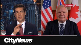 Premier Ford talks to Fox News with message to Trump