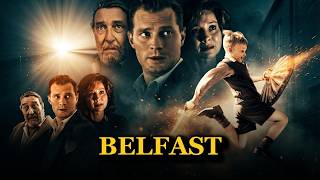 Belfast (2021) Drama | Jude Hill, Caitríona Balfe - Film Review & Facts