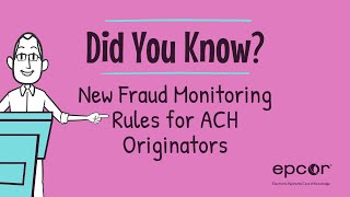 New Fraud Monitoring Rules For Ach Originators