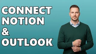 Does Notion Integrate With Outlook? Does Notion Integrate With Outlook?